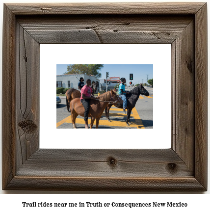 trail rides near me in Truth or Consequences, New Mexico